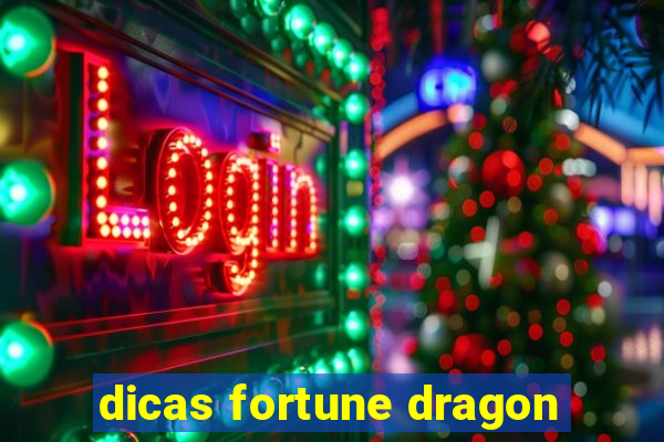 dicas fortune dragon